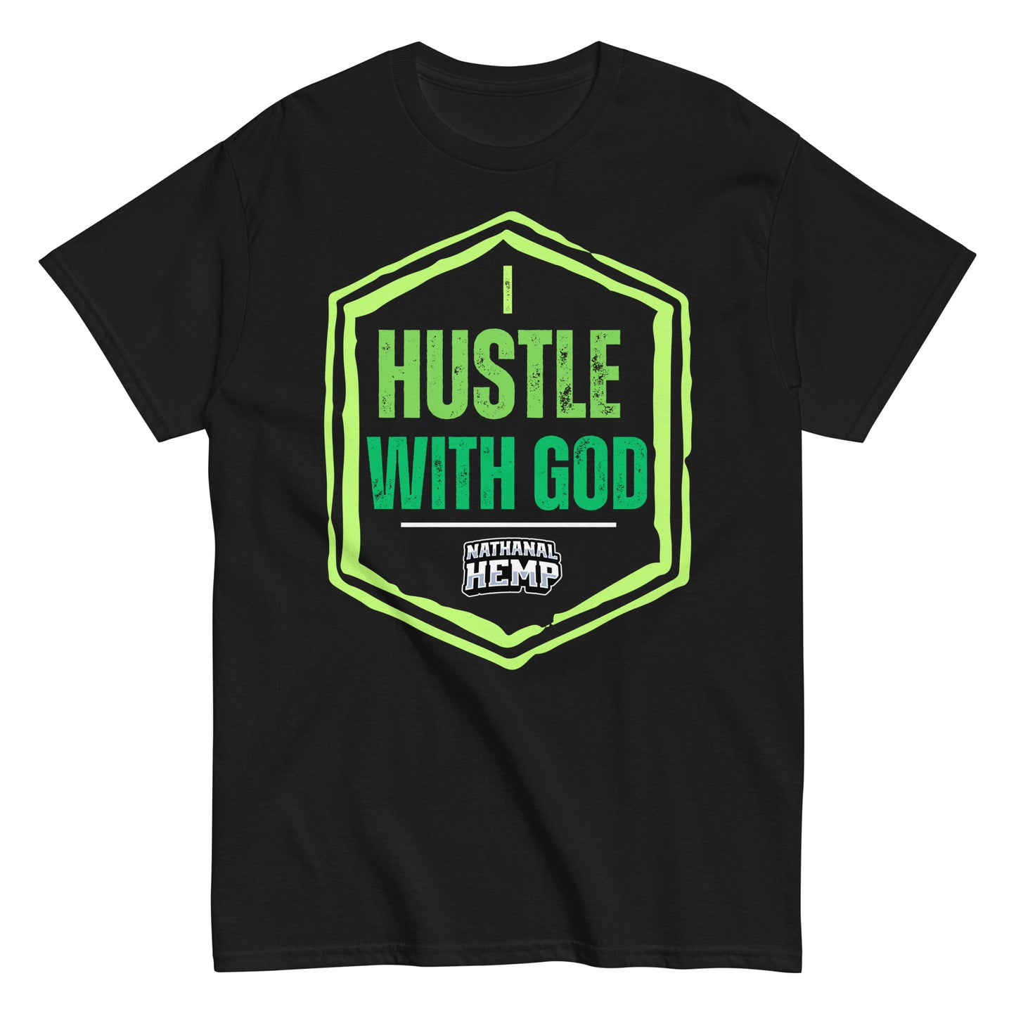 I Hustle With God Nathanal Hemp Unisex classic tee