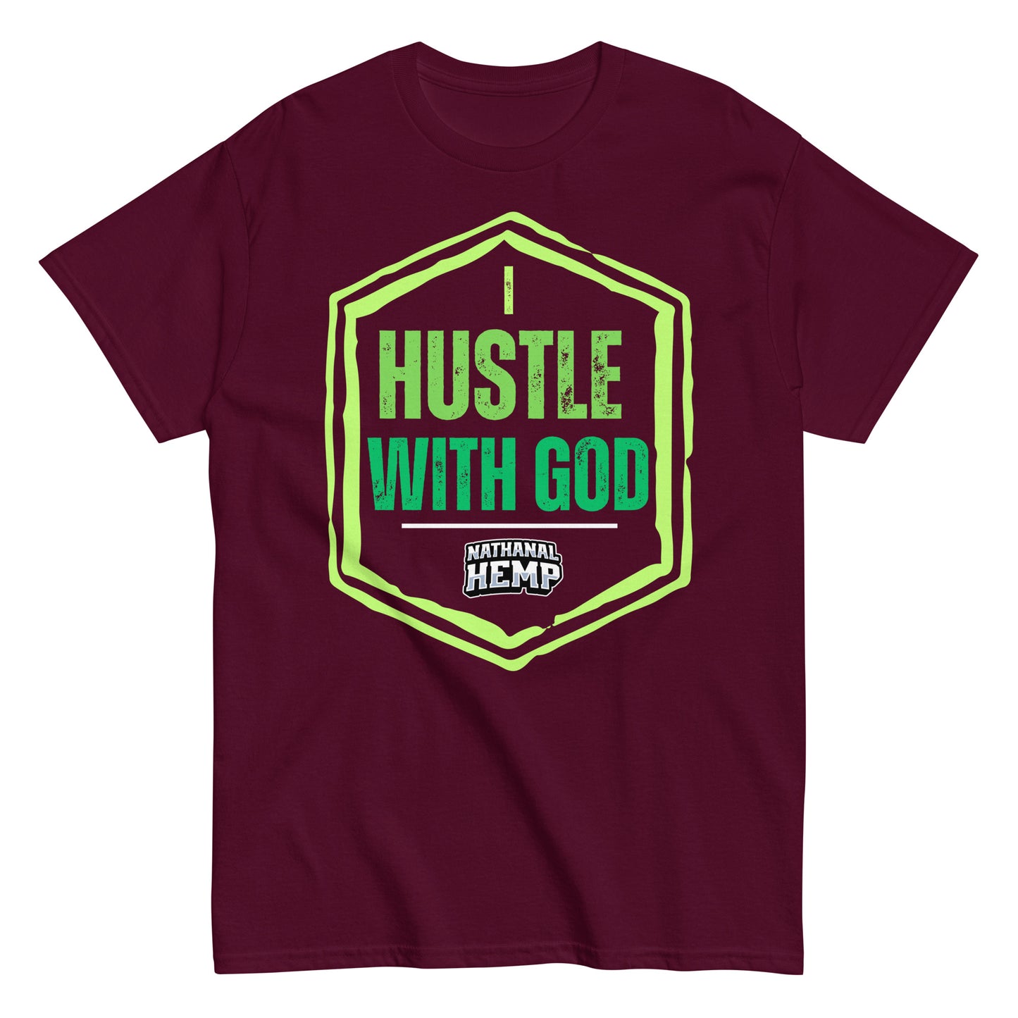 I Hustle With God Nathanal Hemp Unisex classic tee