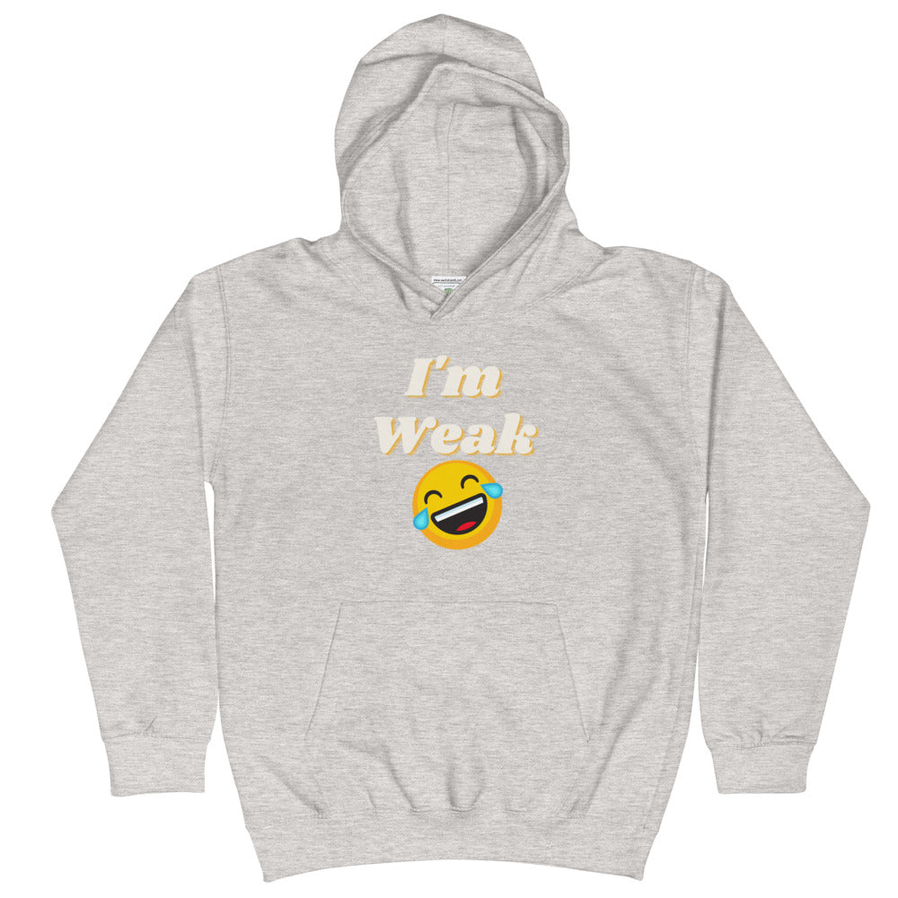 I'm Weak Kids Hoodie by Legend