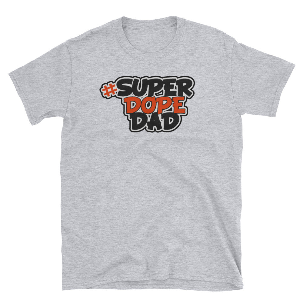 Super Dope Dad T-Shirt