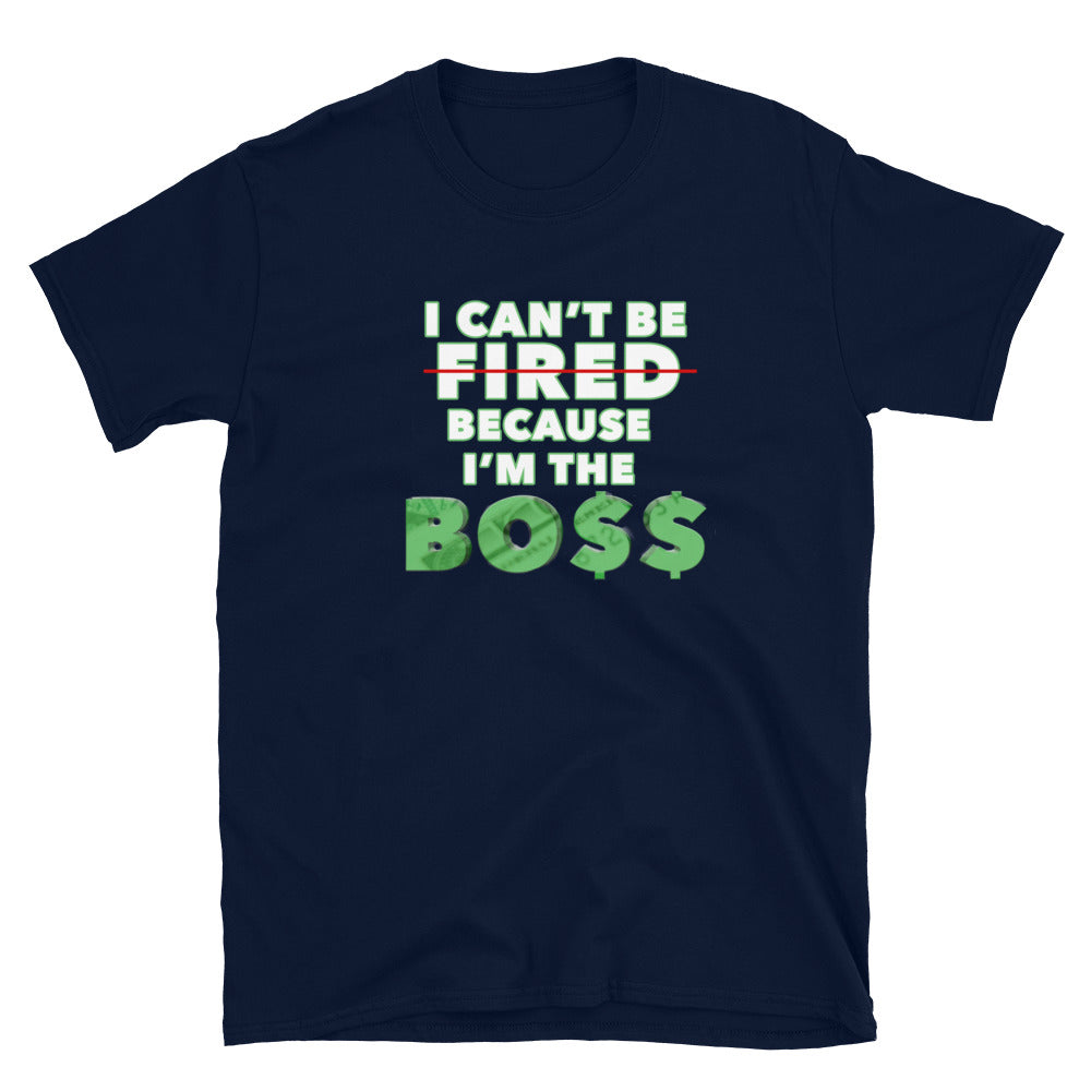 I'M THE BOSS Short-Sleeve Unisex T-Shirt
