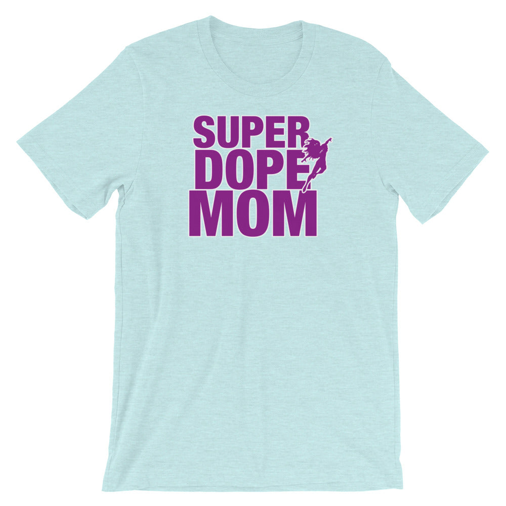 Super Dope Mom