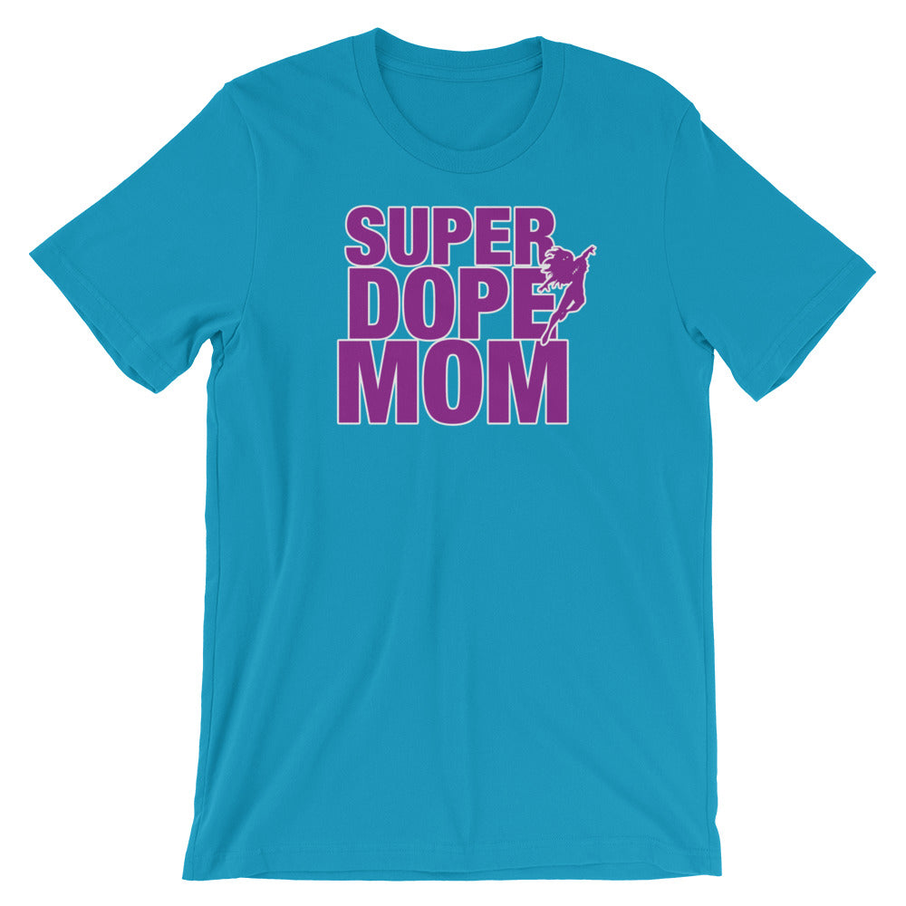 Super Dope Mom