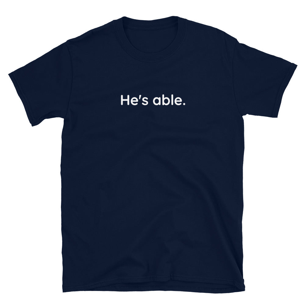 He's able Short-Sleeve Unisex T-Shirt