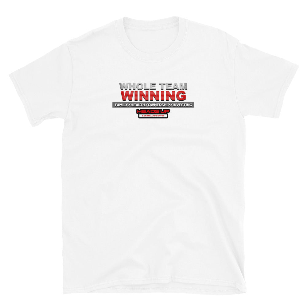 Heads Up Whole Team Winning T-Shirt