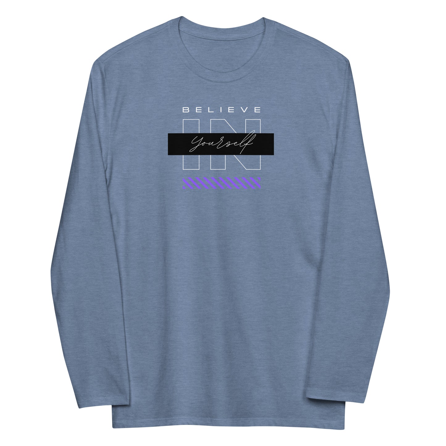 Believe in Your Periodt Unisex fashion long sleeve shirt