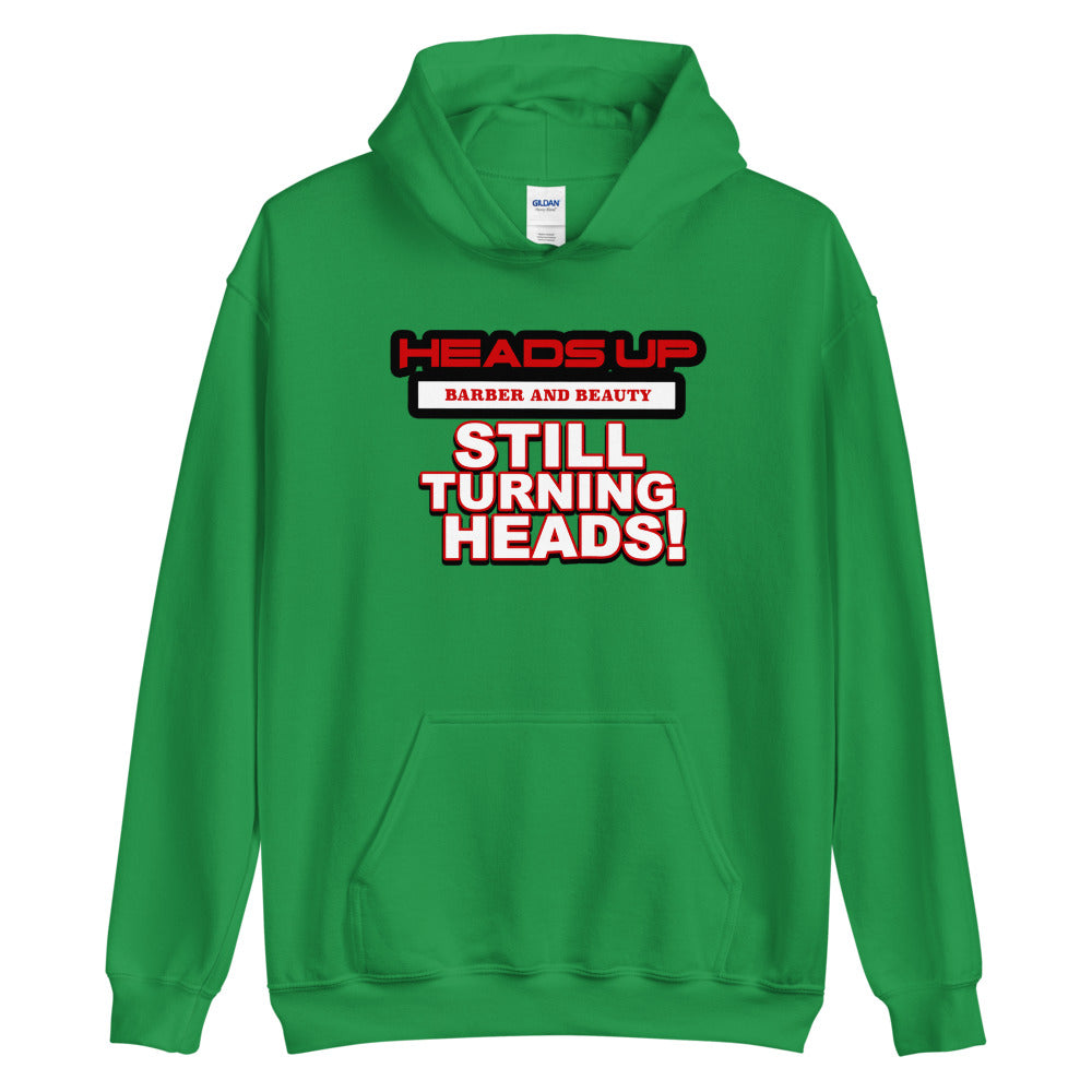 Still Turning Heads Unisex Hoodie