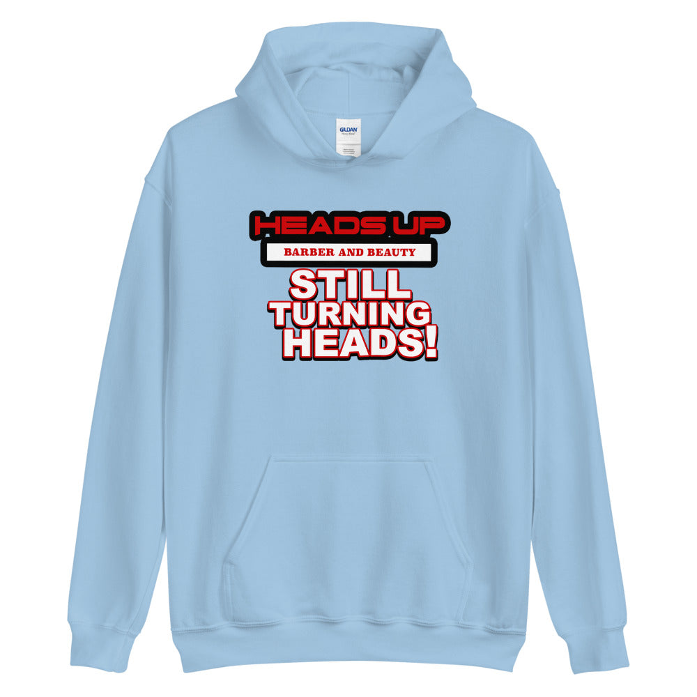 Still Turning Heads Unisex Hoodie