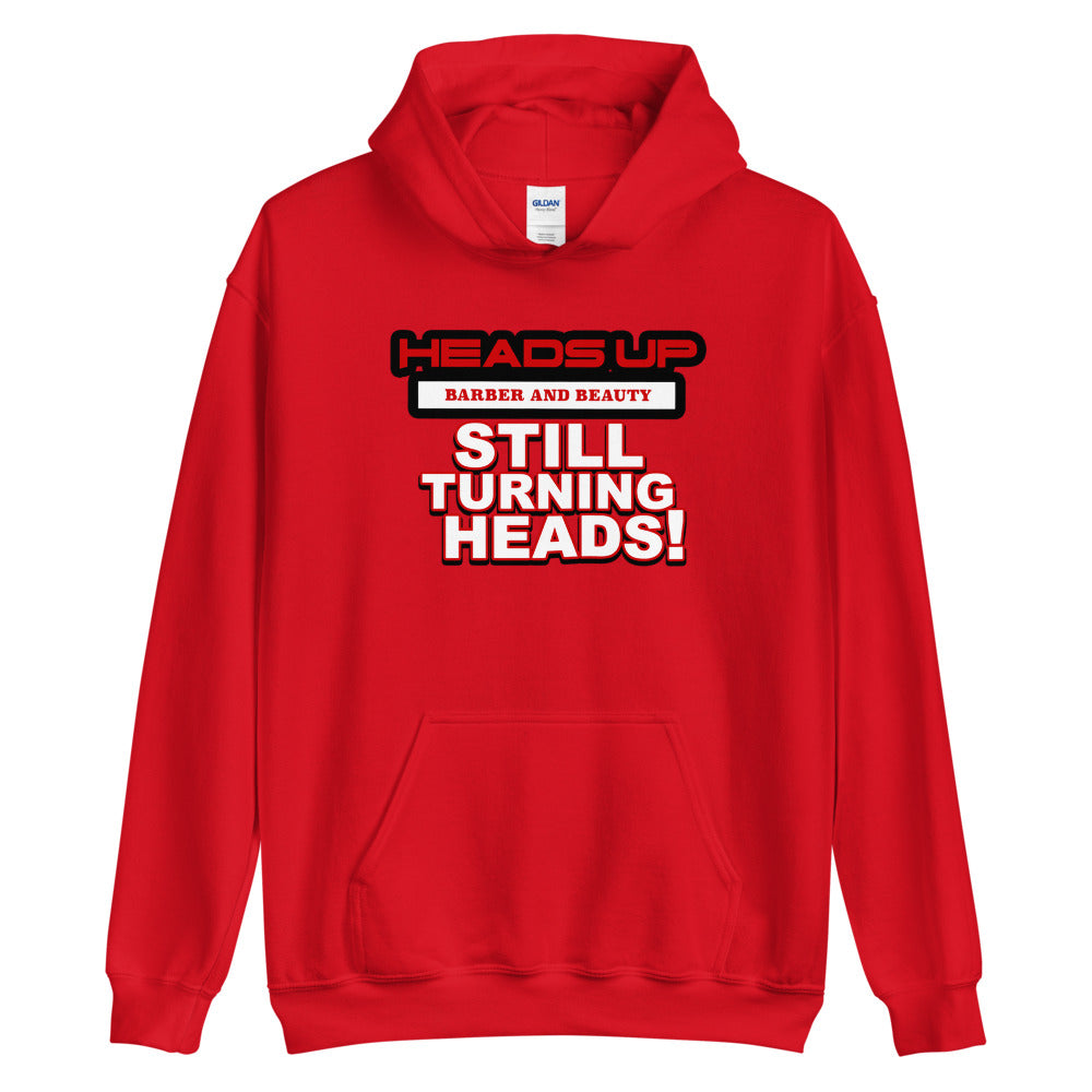 Still Turning Heads Unisex Hoodie