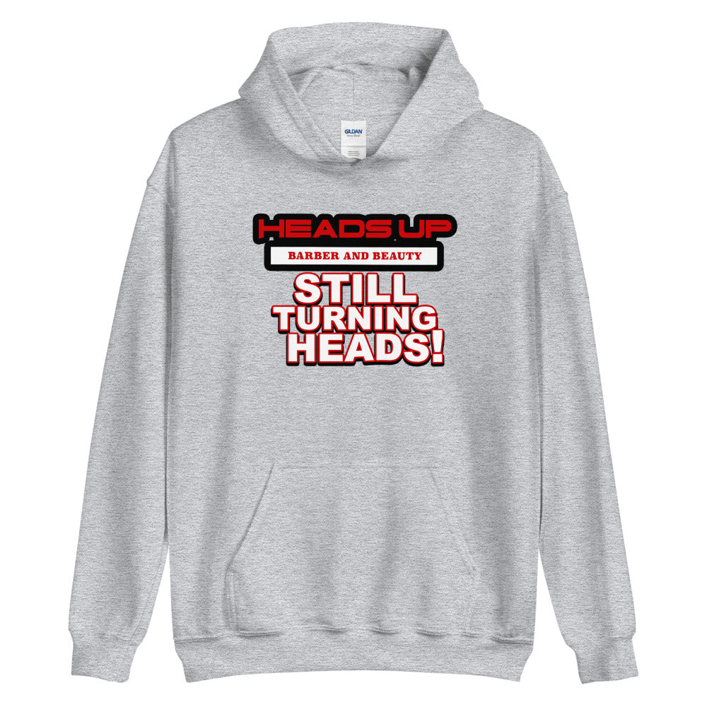 Still Turning Heads Unisex Hoodie