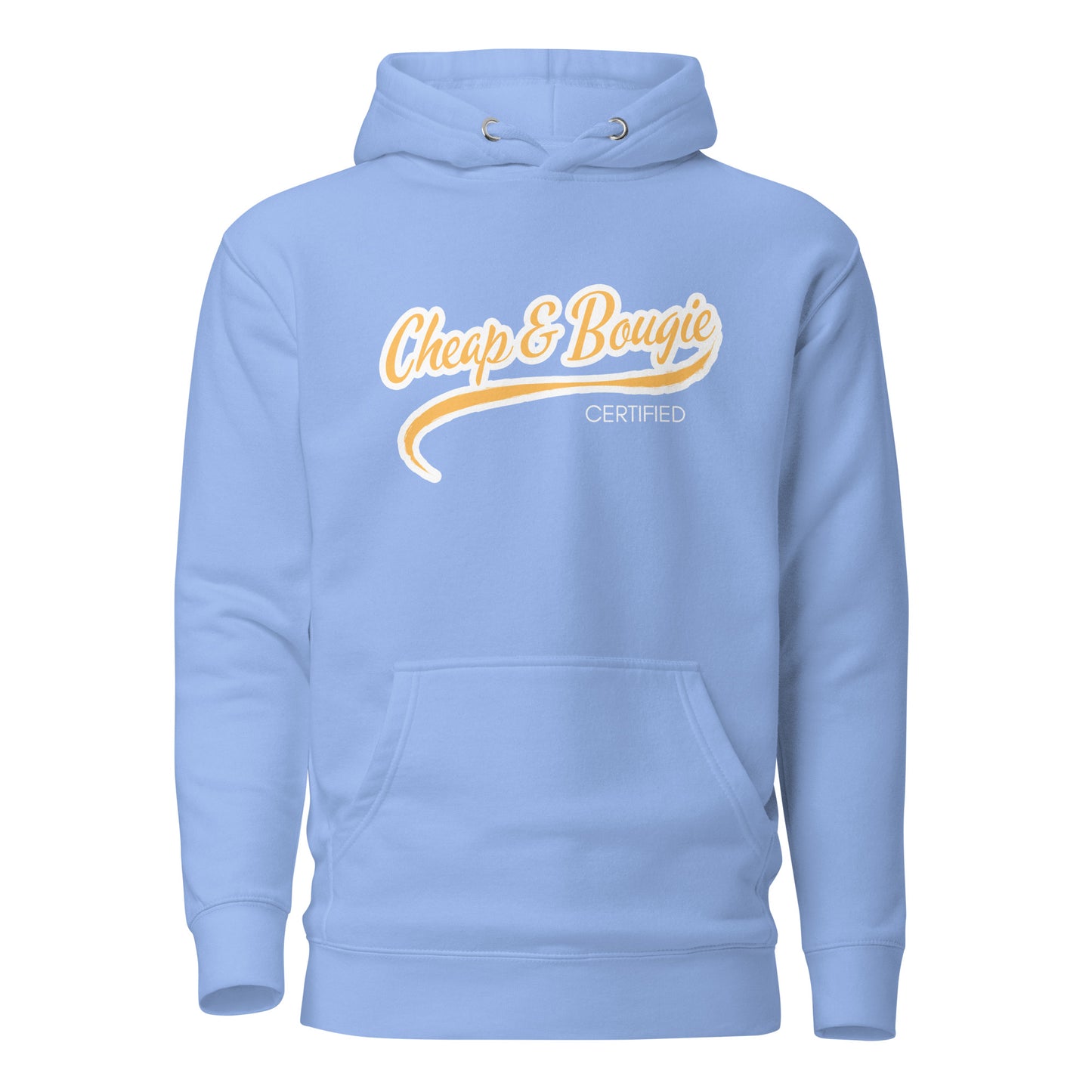Cheap & Bougie Unisex Hoodie