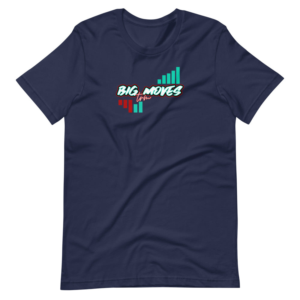 Big Moves Shirt Short-Sleeve Unisex T-Shirt