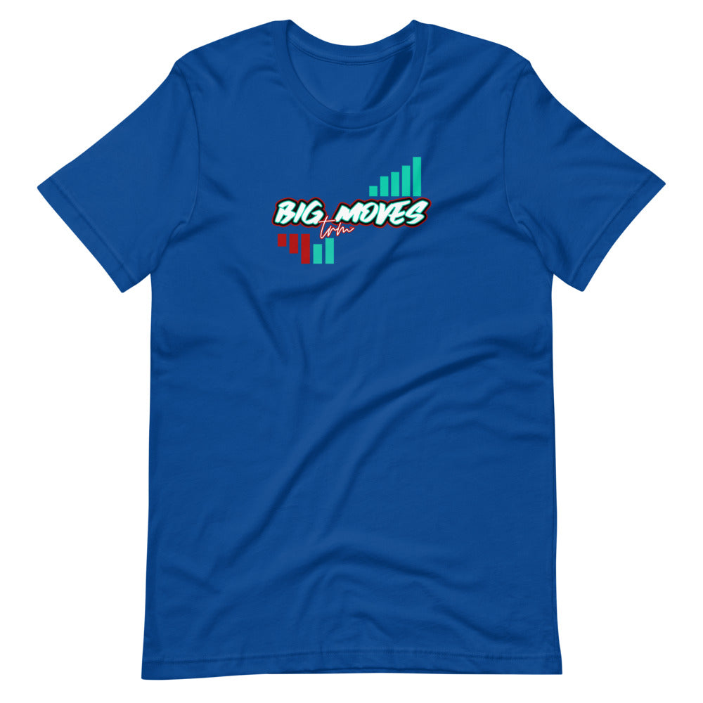 Big Moves Shirt Short-Sleeve Unisex T-Shirt