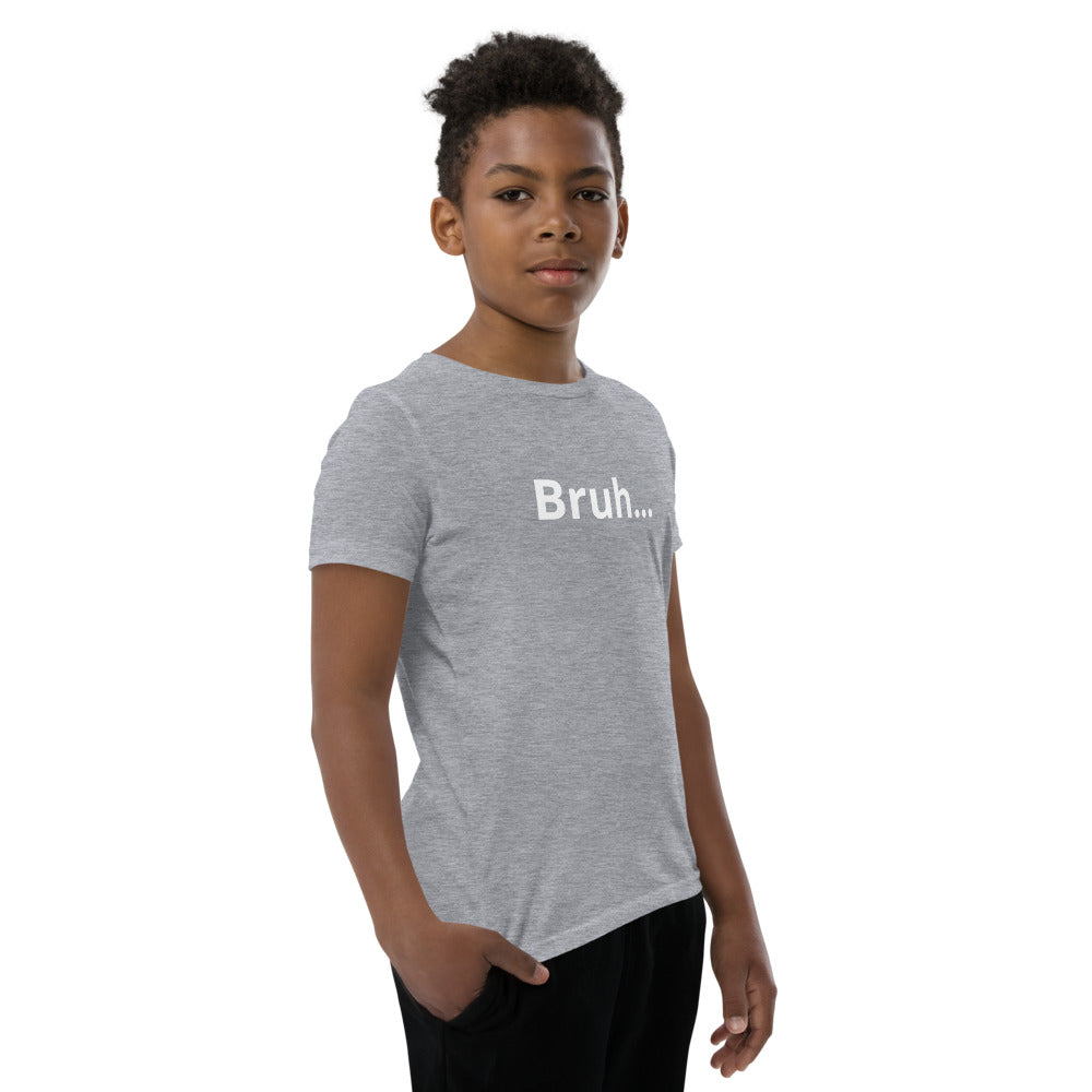 Bruh Youth Short Sleeve T-Shirt Legend