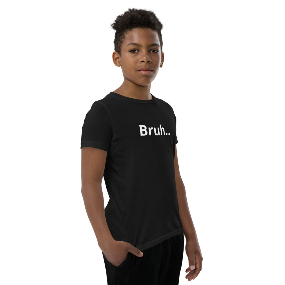 Bruh Youth Short Sleeve T-Shirt Legend