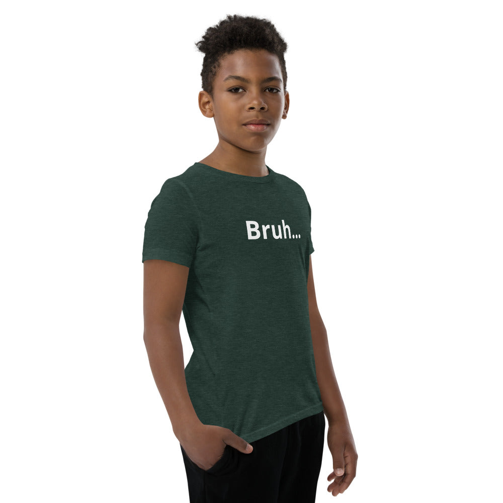 Bruh Youth Short Sleeve T-Shirt Legend