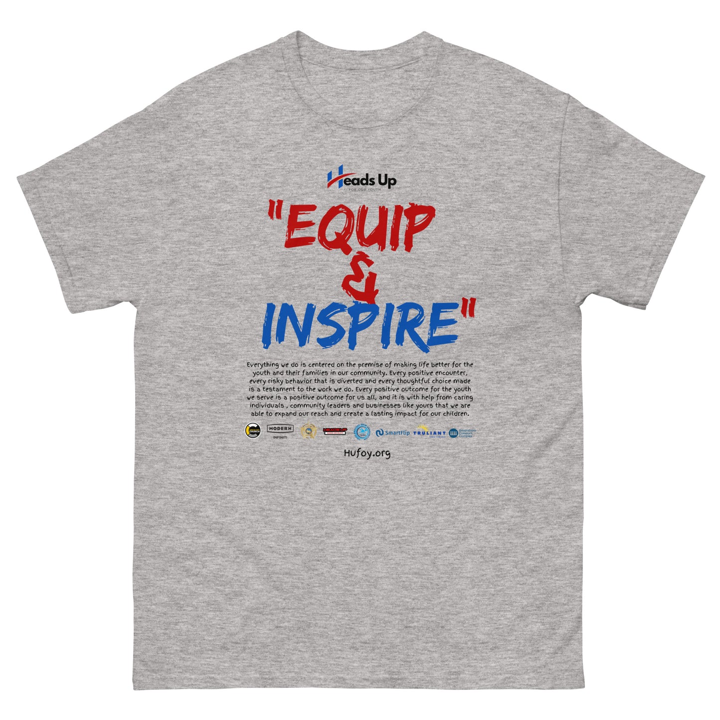 Heads Up For Our Youth Inspire and Equip Unisex classic tee