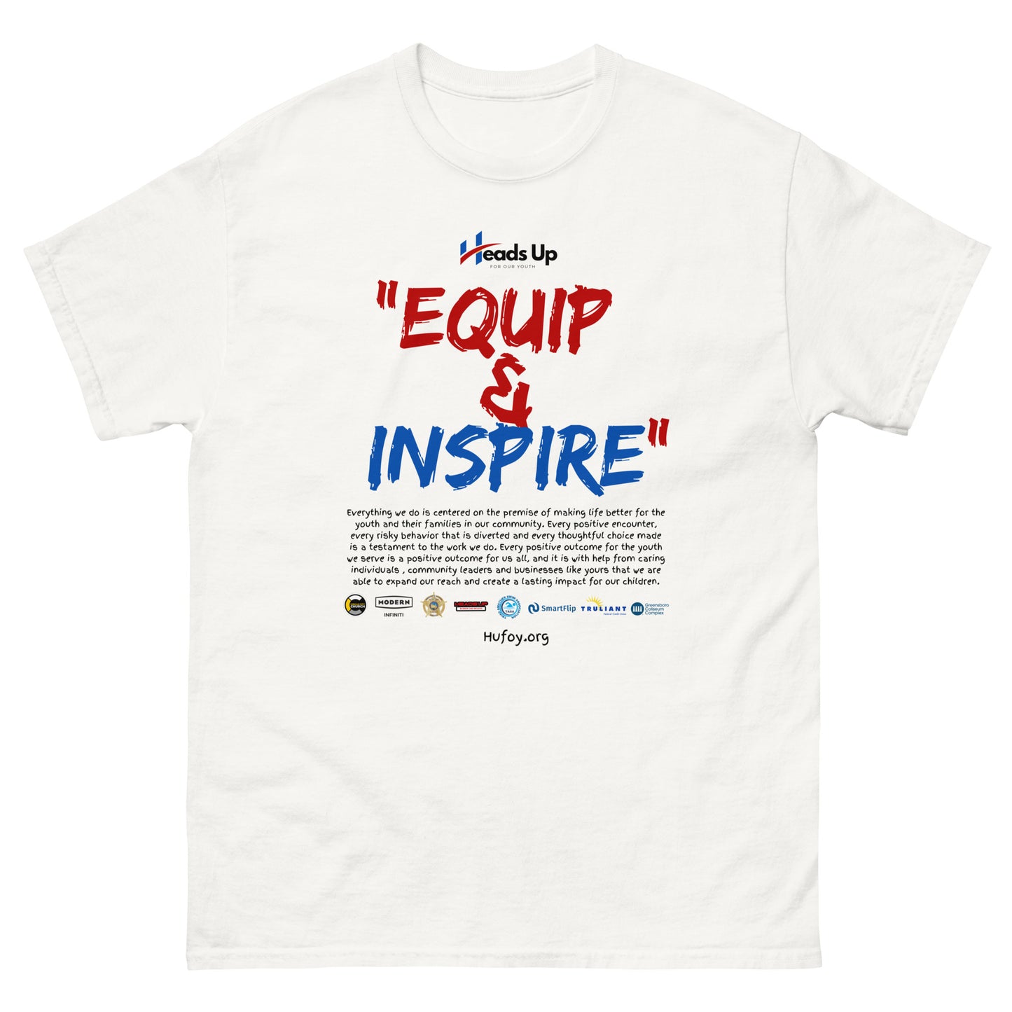 Heads Up For Our Youth Inspire and Equip Unisex classic tee