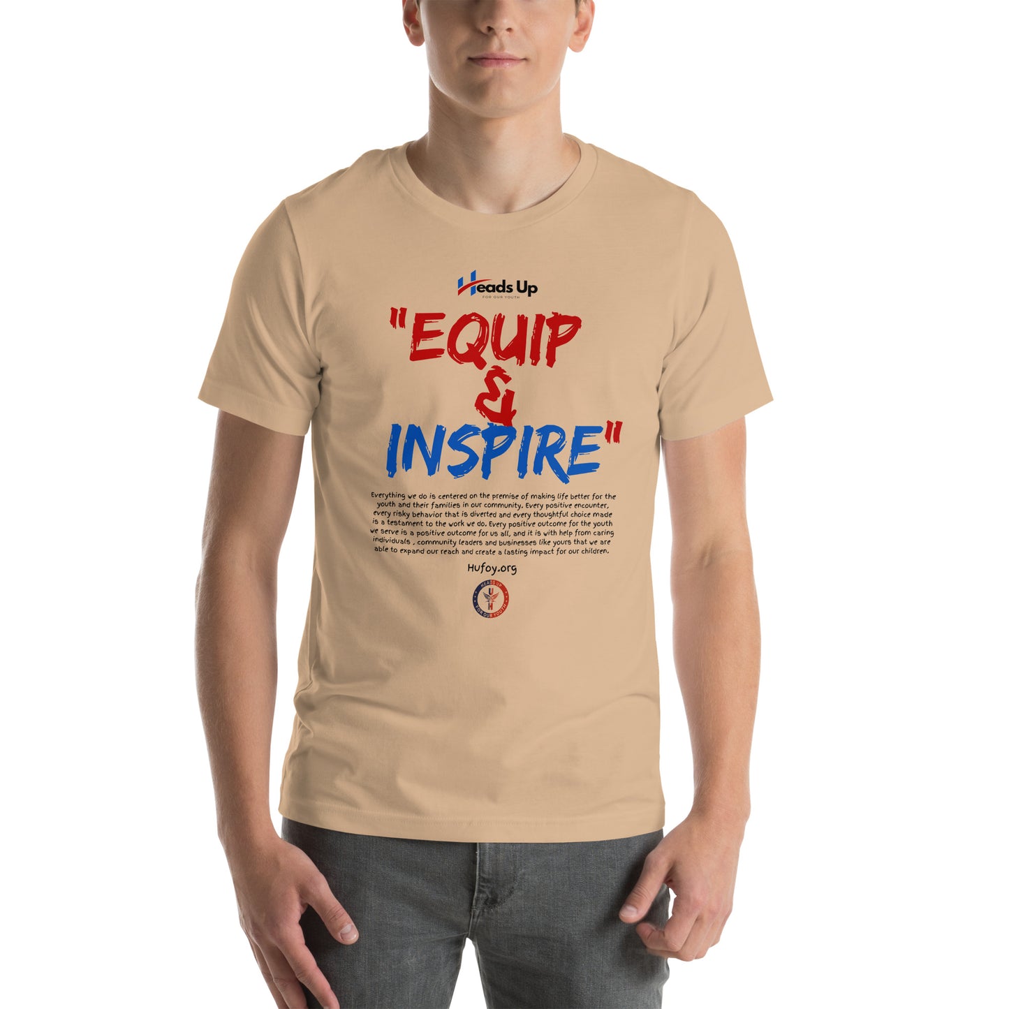 Heads Up For Our Youth Equip and Inspire Unisex t-shirt