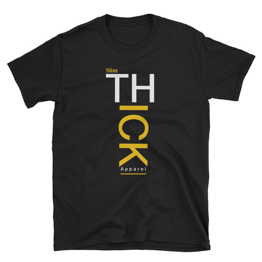 Slim Thick Short-Sleeve Unisex T-Shirt
