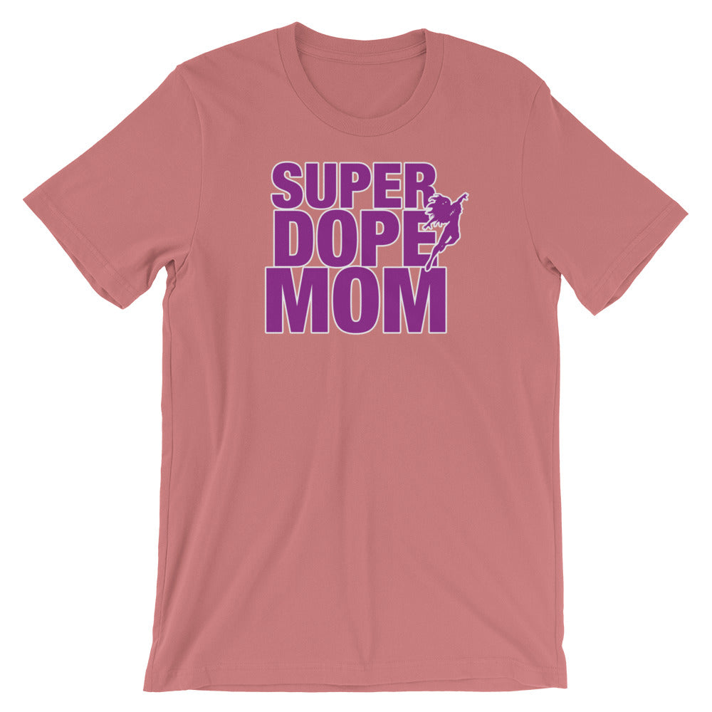 Super Dope Mom